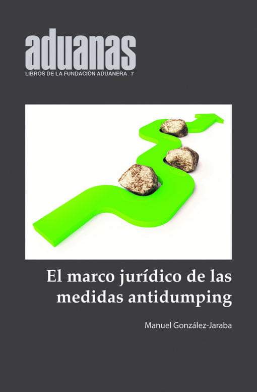 Marco Jurídico de las medidas antidumping