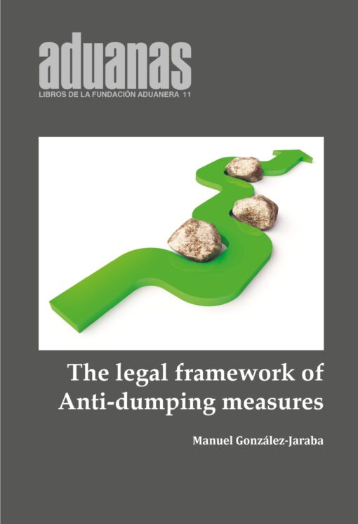 Libro: The legal framework of Anti-dumping measures